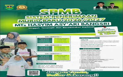 SPMB MTs. HASYIM ASY'ARI BANGSRI JEPARA JAWA TENGAH